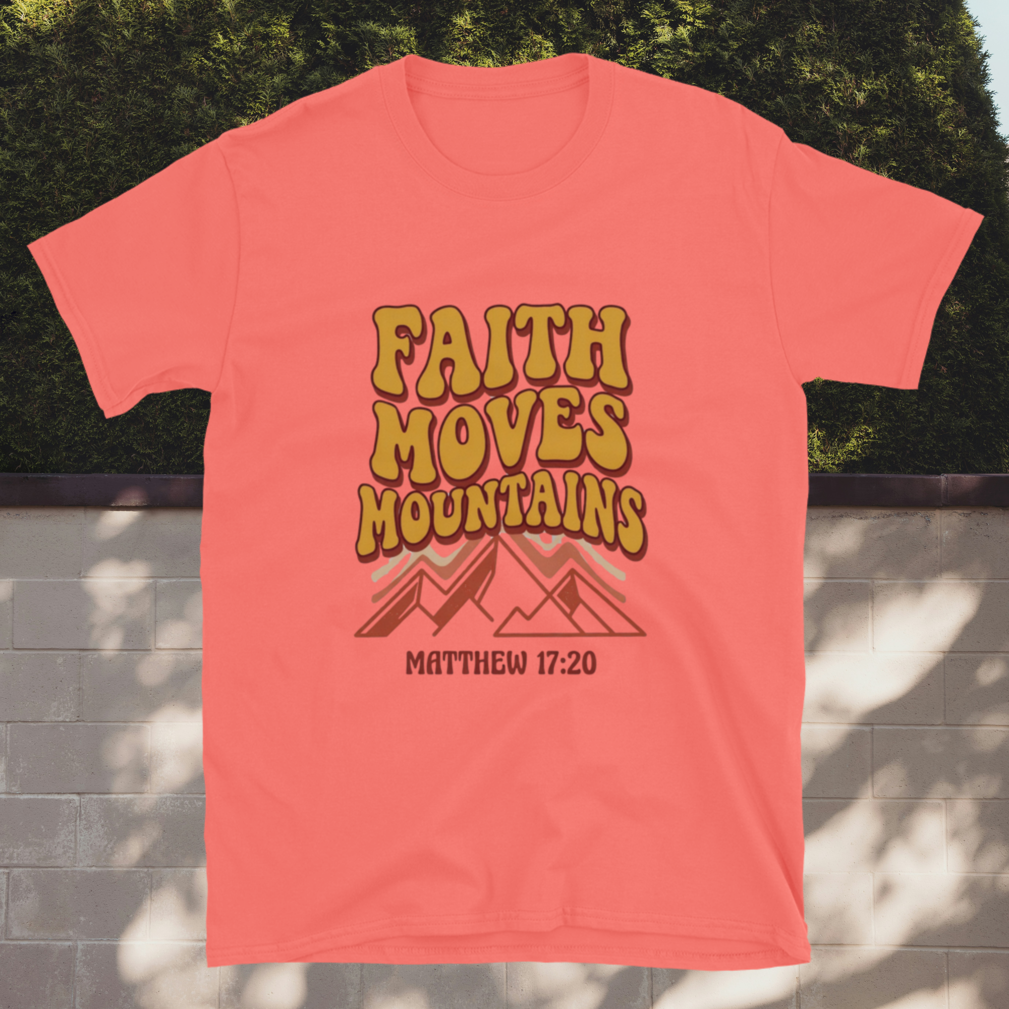Faith Moves Mountains T-Shirt – Matthew 17:20 Christian Apparel